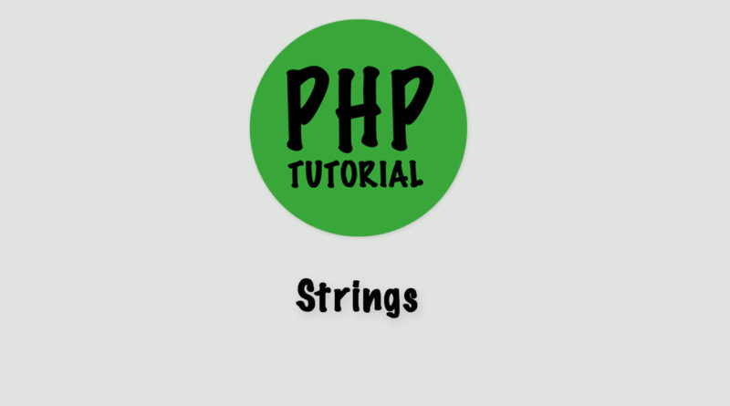 PHP- Strings